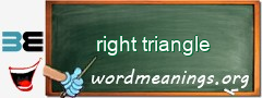 WordMeaning blackboard for right triangle